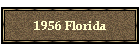 1956 Florida